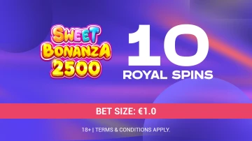 10 ROYAL SPINS (€1 per spin) – Sweet Bonanza 2500