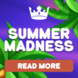 Summer Madness 2025